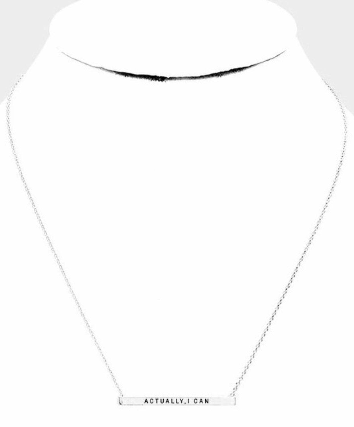 Actually I Can Necklace - Alexa Maries