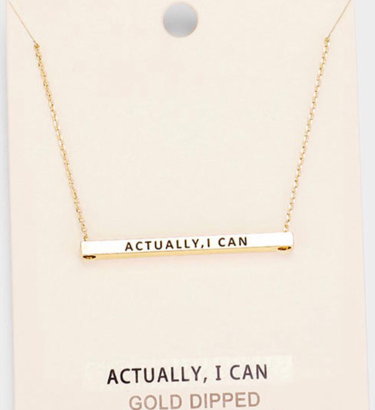 Actually I Can Necklace - Alexa Maries