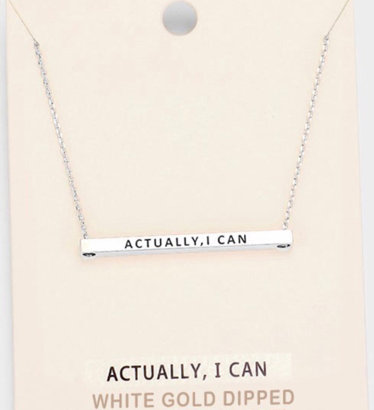 Actually I Can Necklace - Alexa Maries